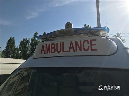 青岛:请救援救护车的市民就地静止/青岛救护车电话号码多少 青岛:请救援救护车的市民就地静止/青岛救护车电话号码多少